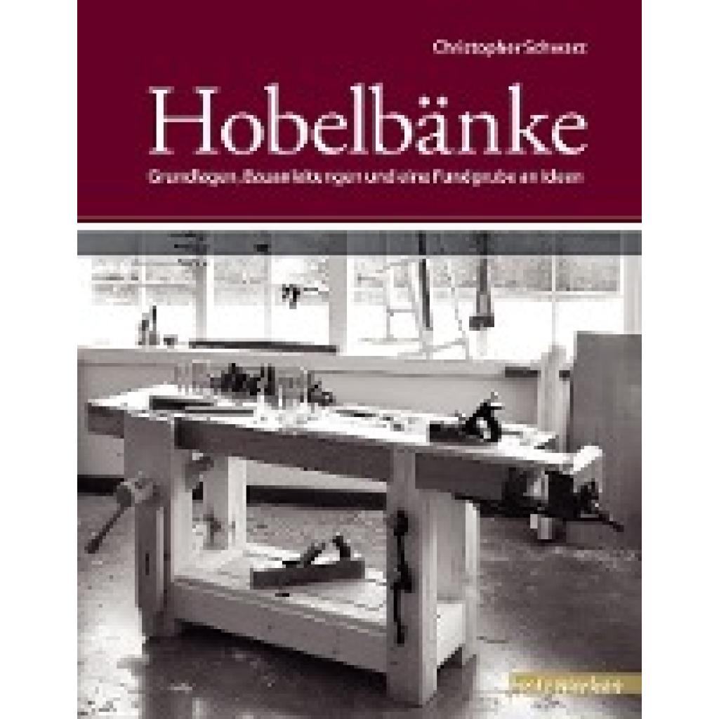 Hobelbänke (Schwarz, Christopher)