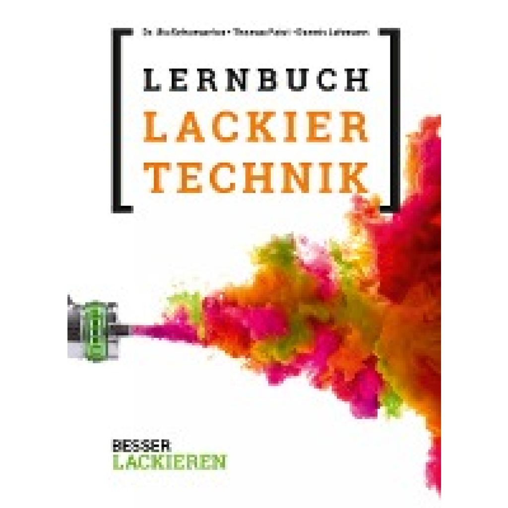 9783866307131 - Besser lackieren Lernbuch Lackiertechnik - Uta Schumacher Thomas Feist Dennis Lehmann Gebunden 9783866307131 - Besser lackieren Lernbuch Lackiertechnik - Uta Schumacher Thomas Feist Dennis Lehmann Gebunden