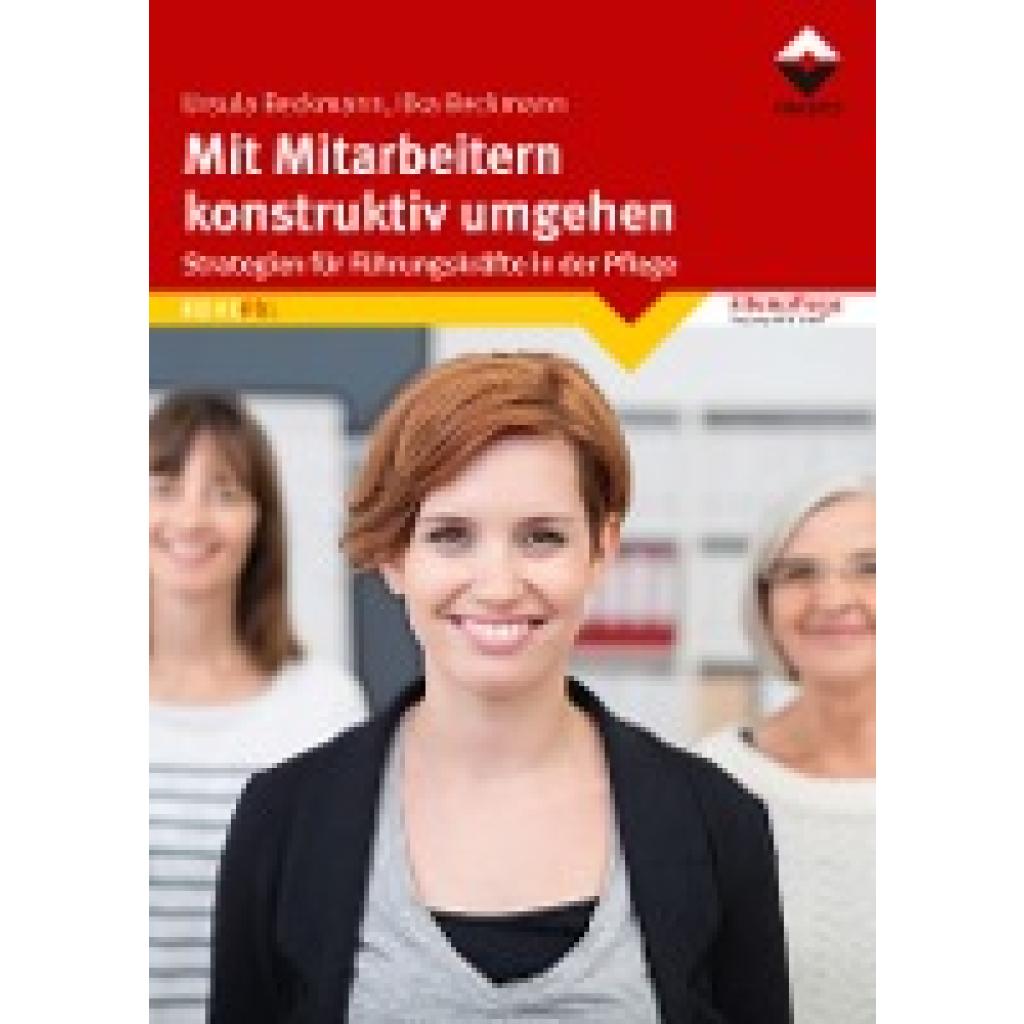 Mit Mitarbeitern konstruktiv umgehen (Beckmann, Ursula~Beckmann, Ilka)