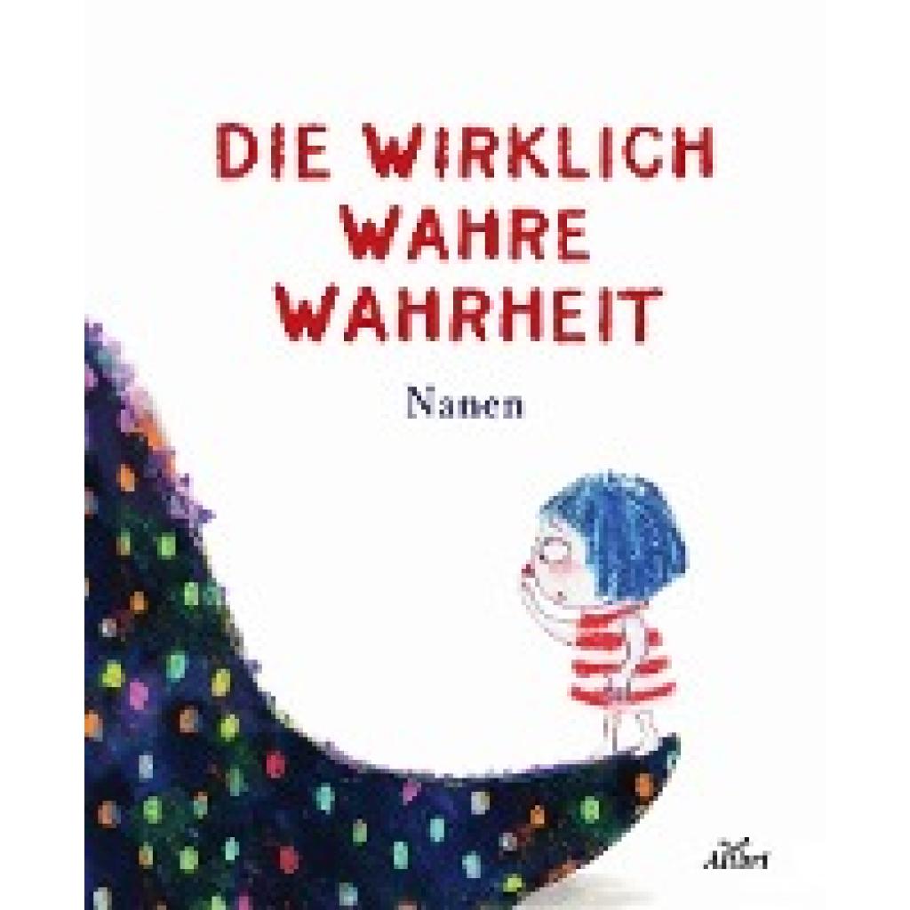 9783865693631 - Die wirklich wahre Wahrheit - Nanen Taschenbuch 9783865693631 - Die wirklich wahre Wahrheit - Nanen Taschenbuch