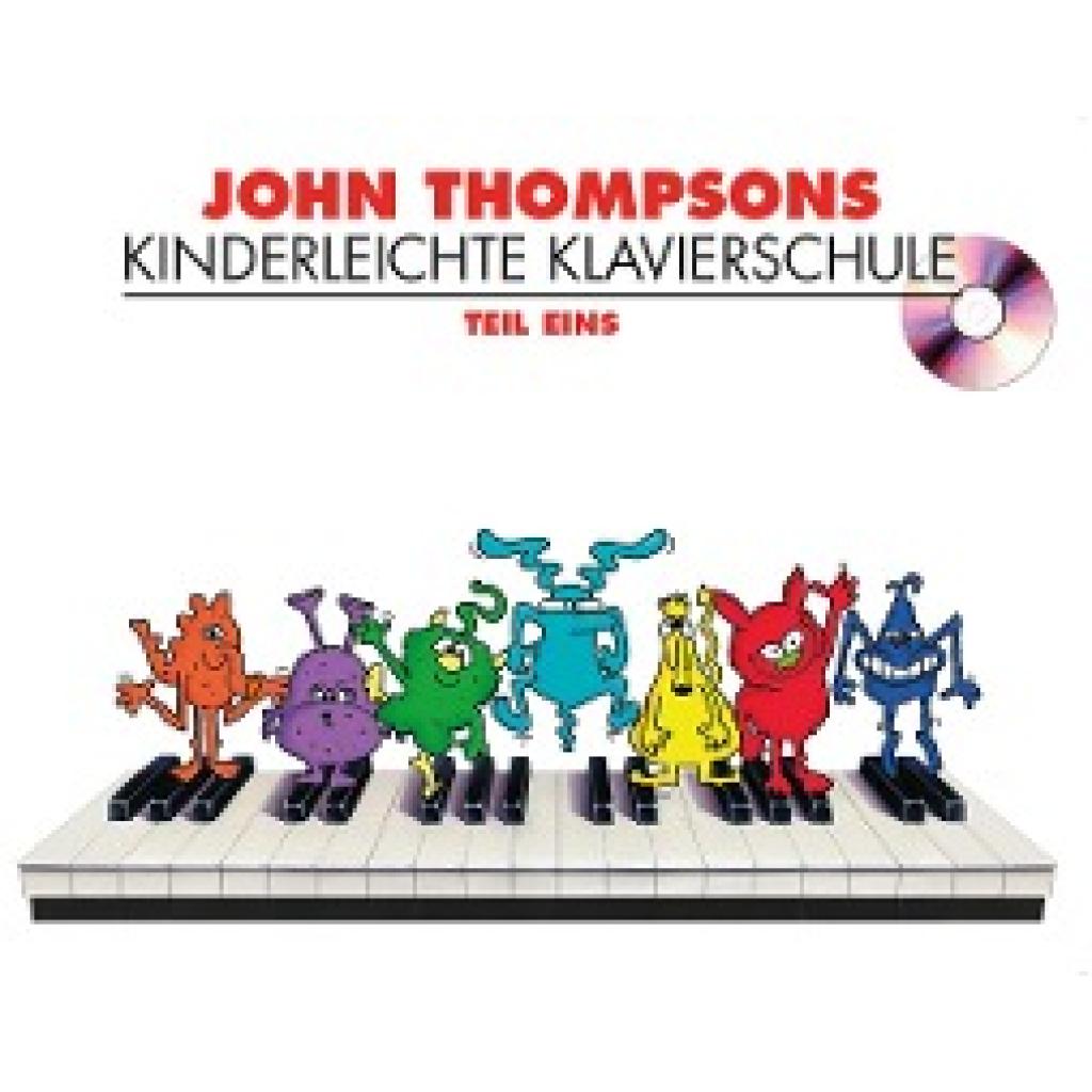 Thompson, John: Kinderleichte Klavierschule Band 1
