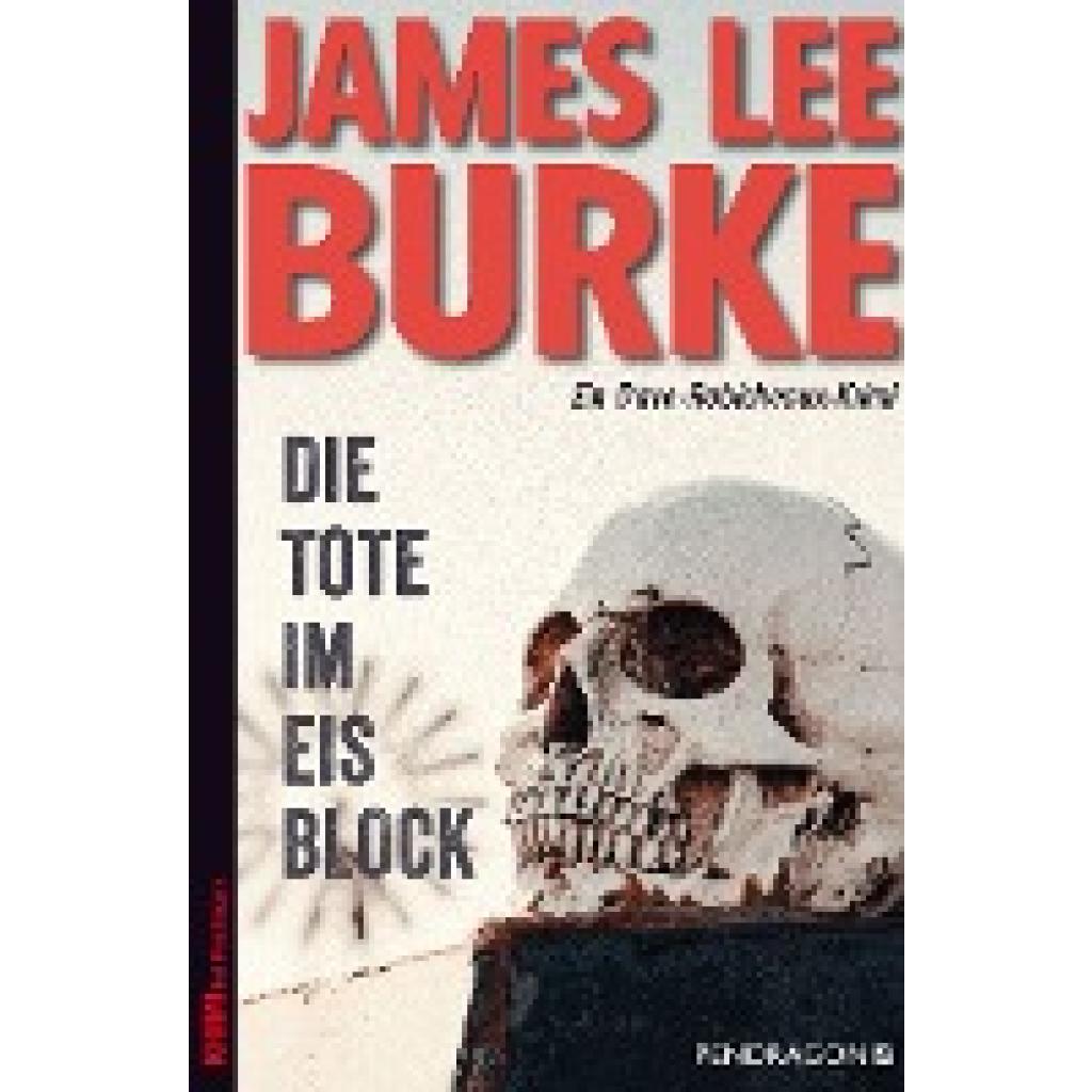 Die Tote im Eisblock (Burke, James Lee)