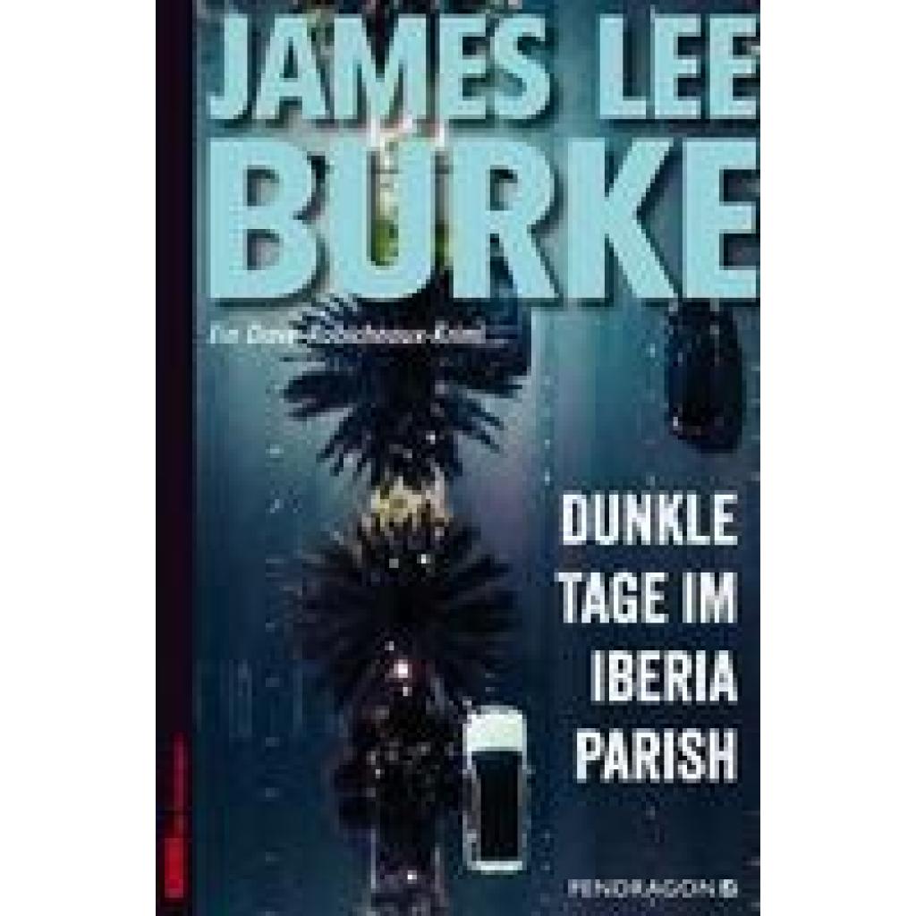 9783865327451 - Dunkle Tage im Iberia Parish - James Lee Burke Kartoniert (TB)