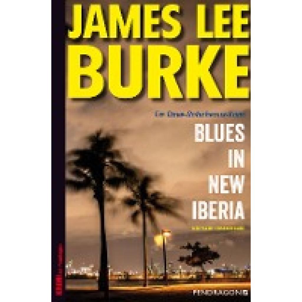 9783865326843 - Burke James Lee - GEBRAUCHT Blues in New Iberia Ein Dave-Robicheaux-Krimi Band 22 - Preis vom 02102023 050404 h