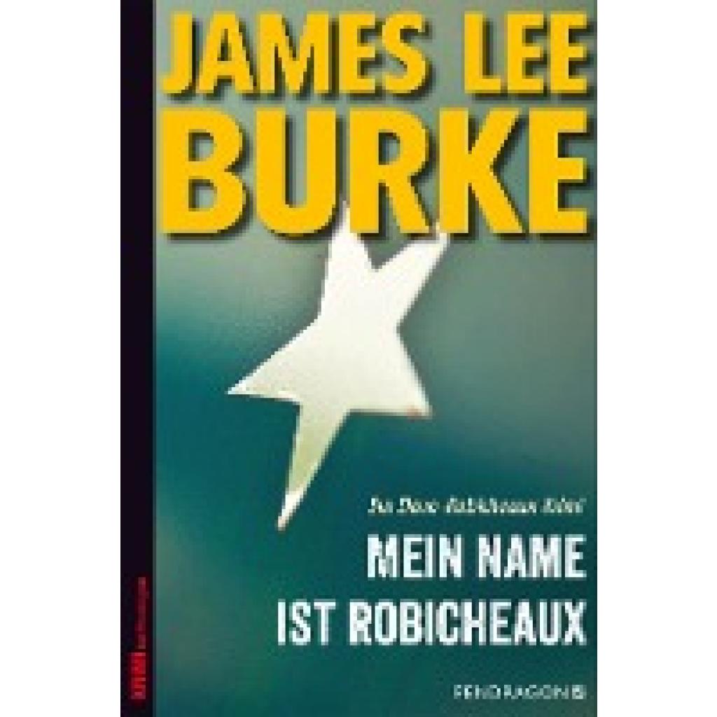 Mein Name ist Robicheaux (Burke, James Lee)