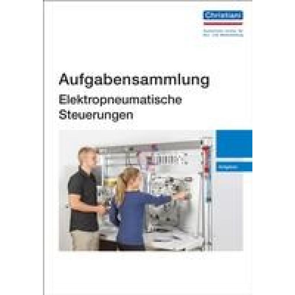 9783865226402 - Aufgabensammlung Elektropneumatische Steuerungen Kartoniert (TB) 9783865226402 - Aufgabensammlung Elektropneumatische Steuerungen Kartoniert (TB)