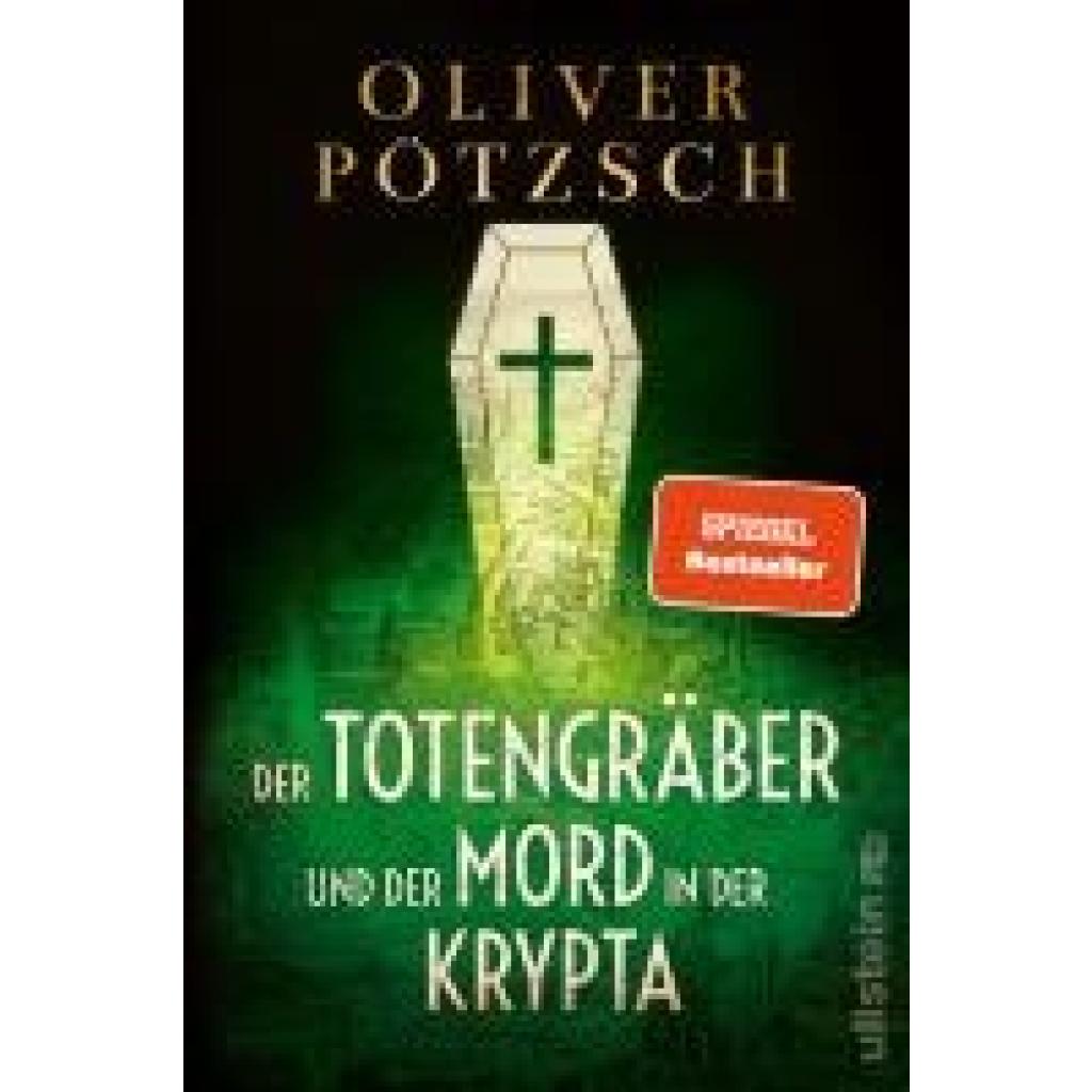 Pötzsch, Oliver: Der Totengräber und der Mord in der Krypta