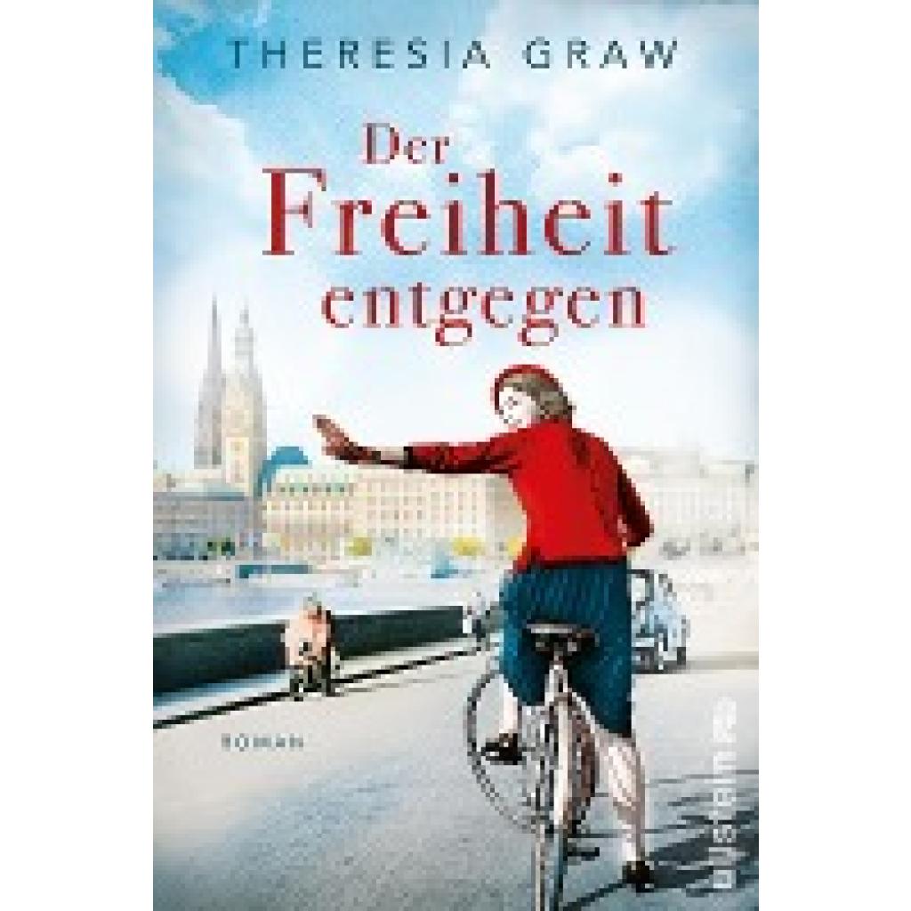 9783864932076 - Der Freiheit entgegen   Die Gutsherrin-Saga Bd3 - Theresia Graw Kartoniert (TB)