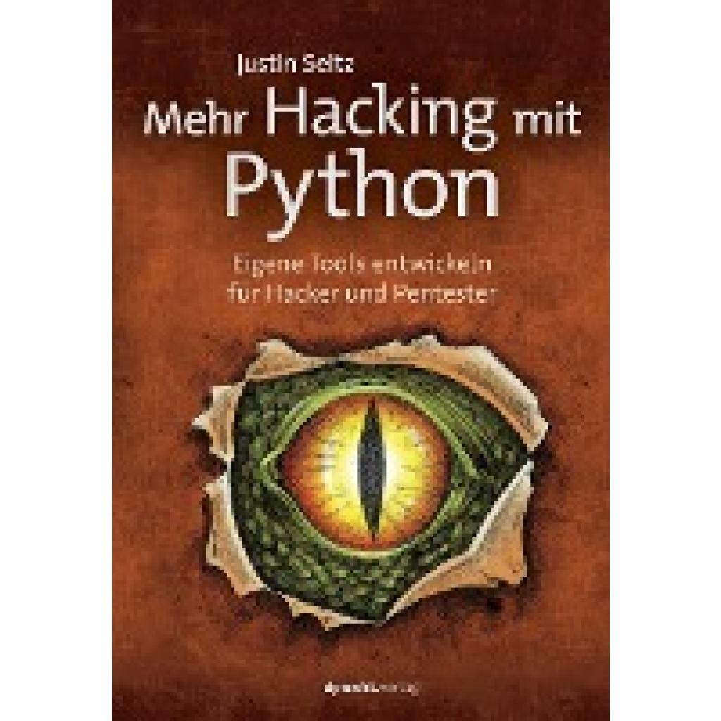 Seitz, Justin: Mehr Hacking mit Python