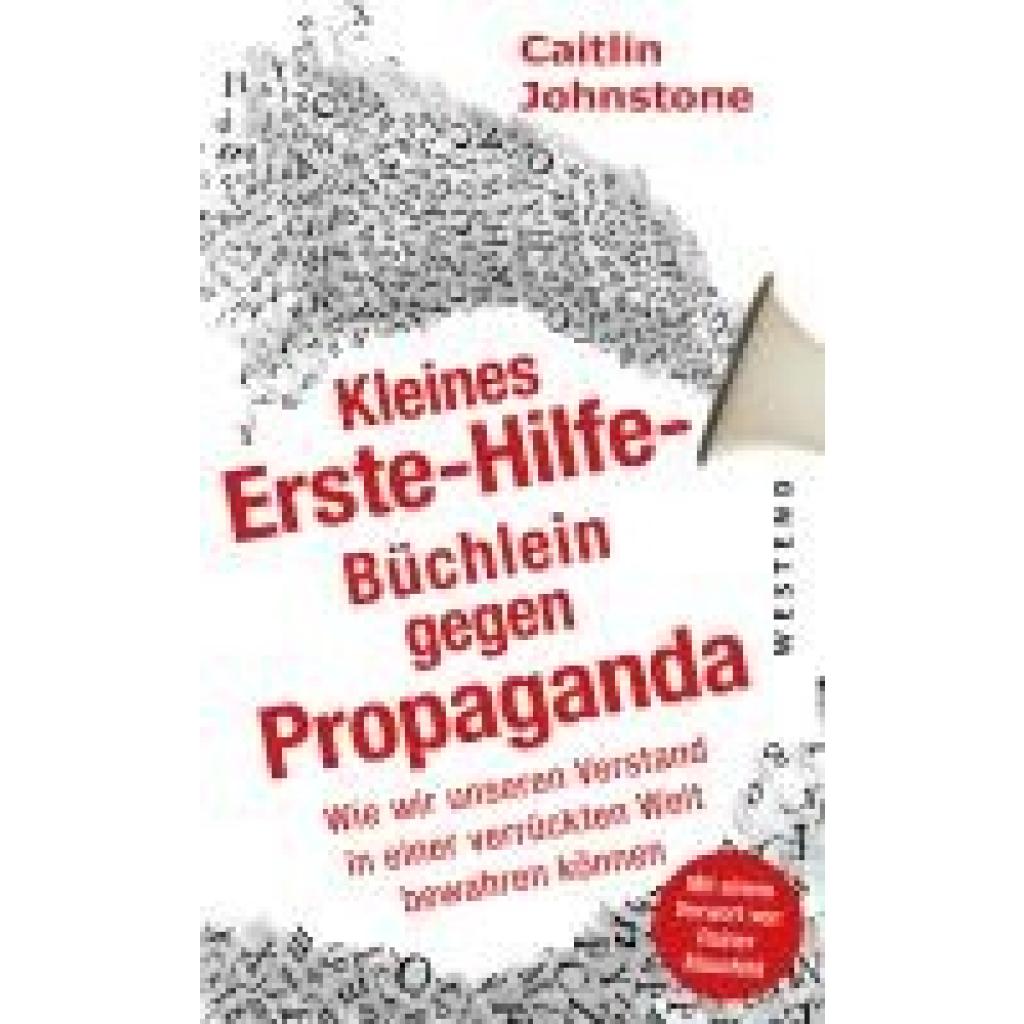 9783864894282 - Das Erste Hilfe-Büchlein gegen Propaganda - Caitlin Johnstone Kartoniert (TB)
