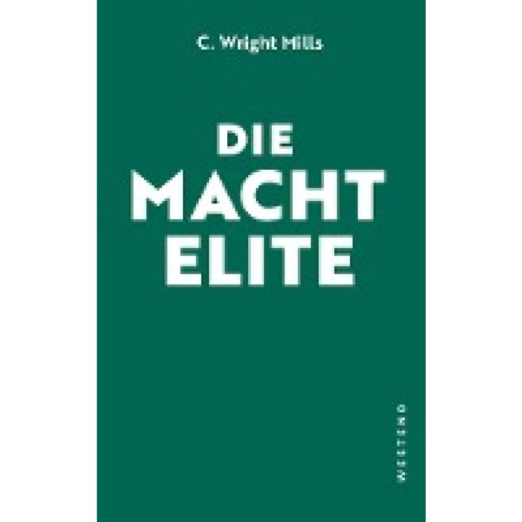 9783864892707 - Die Machtelite - C Wright Mills Gebunden