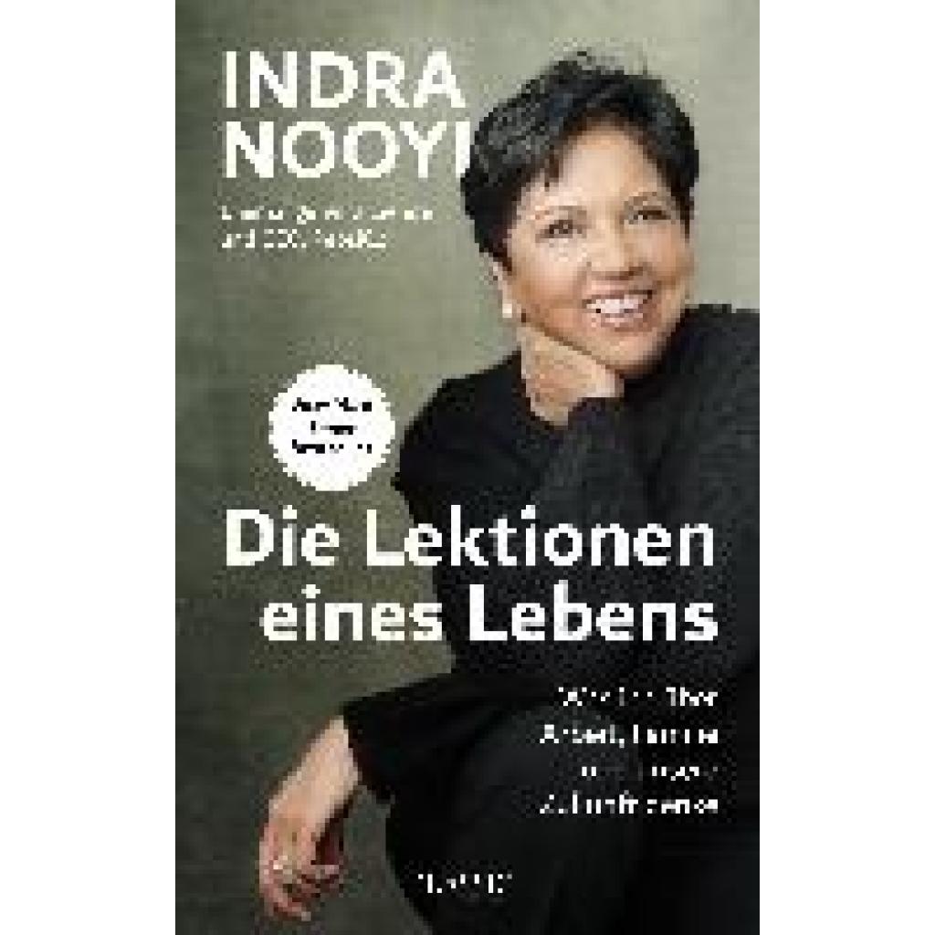 Nooyi, Indra K.: Die Lektionen eines Lebens