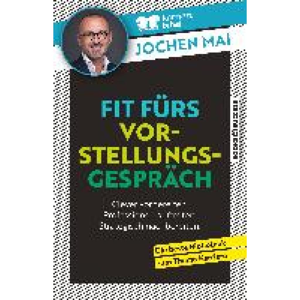 Mai, Jochen: Fit fürs Vorstellungsgespräch