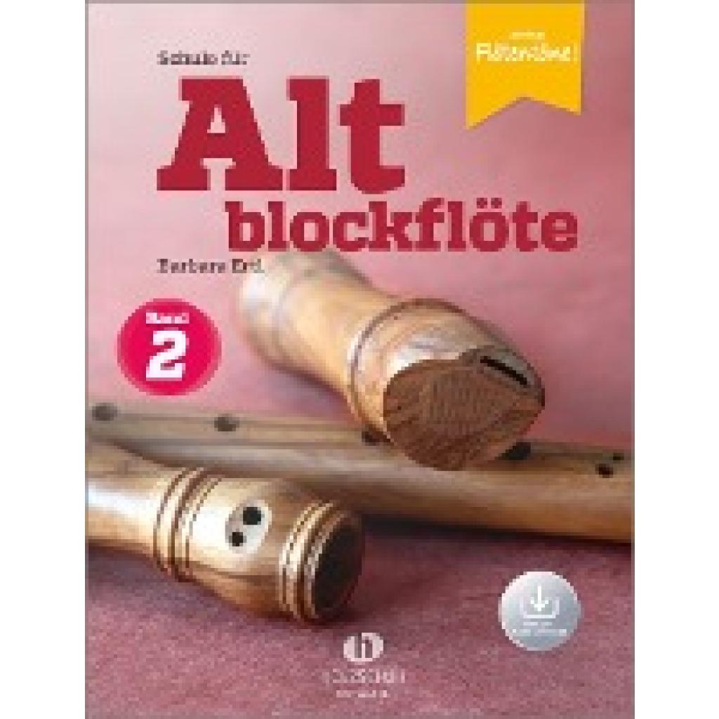 Ertl, Barbara: Schule für Altblockflöte 2 (mit Audio-Download)