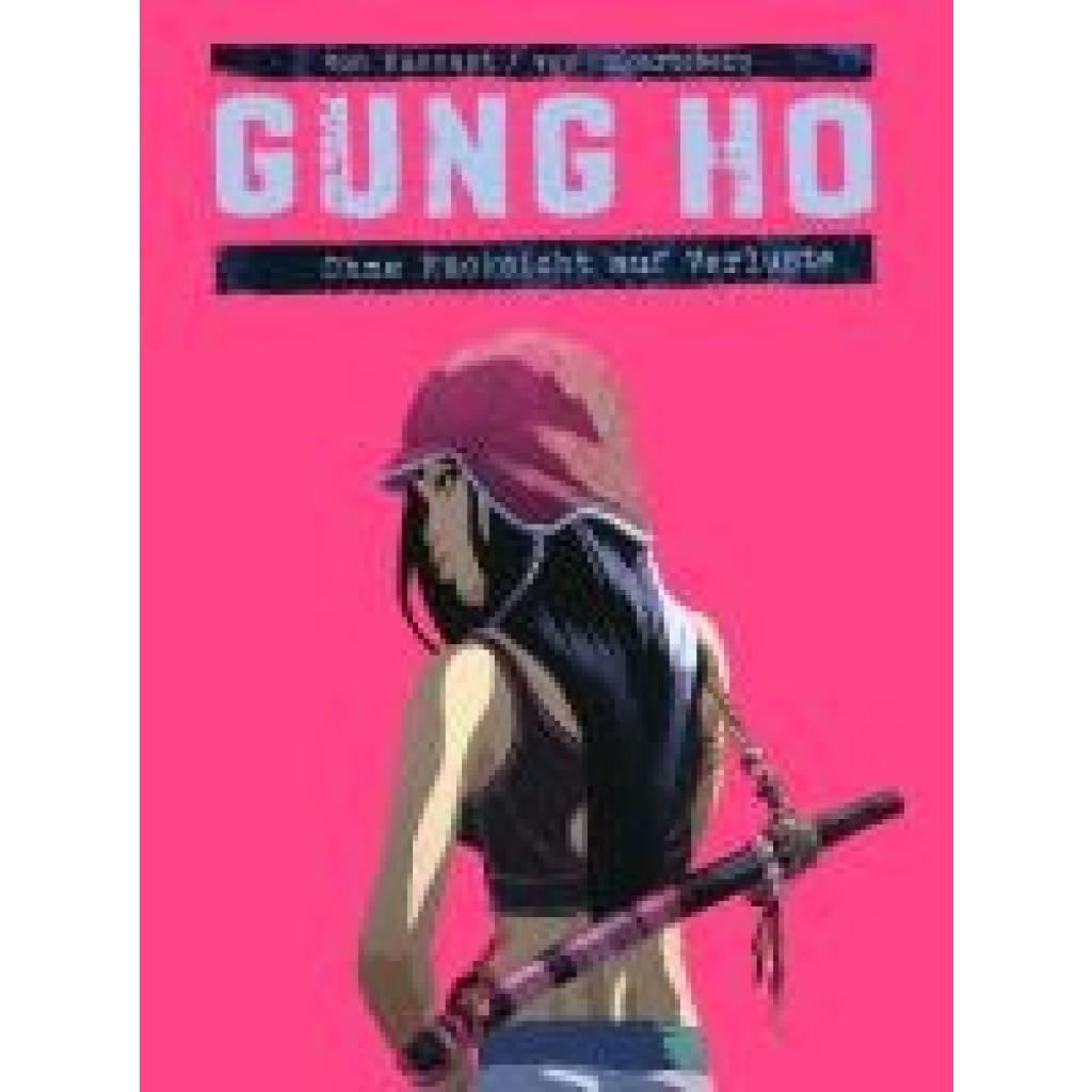 9783864253867 - Gung Ho - Ohne Rücksicht auf Verluste - Benjamin von Eckartsberg Gebunden 9783864253867 - Gung Ho - Ohne Rücksicht auf Verluste - Benjamin von Eckartsberg Gebunden