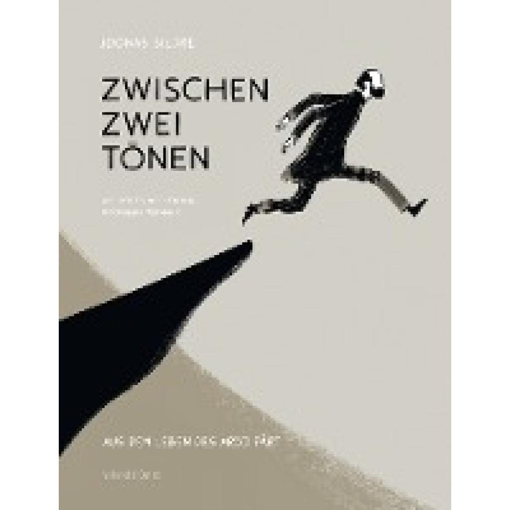 Zwischen zwei Tönen. Aus dem Leben des Arvo Pärt (Sildre, Joonas)