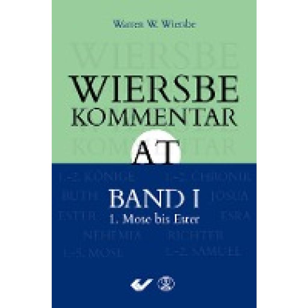 9783863533465 - Wiersbe Kommentar Altes TestamentBd1 - Warren W Wiersbe Gebunden
