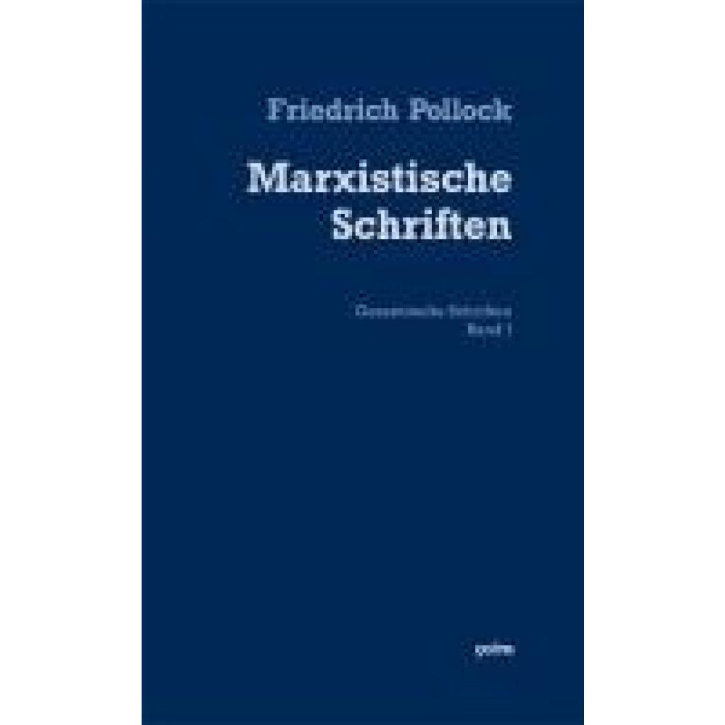 9783862591329 - Marxistische Schriften - Friedrich Pollock Gebunden