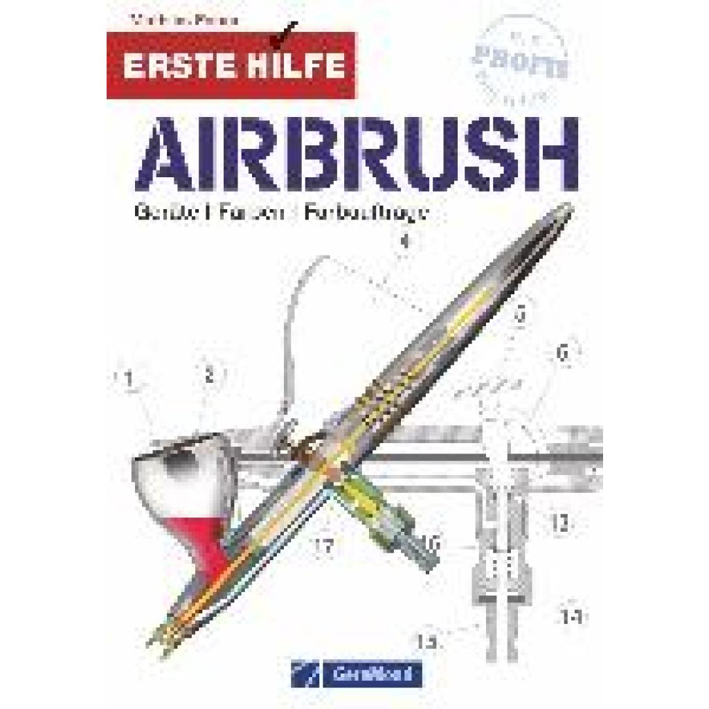 9783862450275 - Erste Hilfe Airbrush - Mathias Faber Kartoniert (TB)