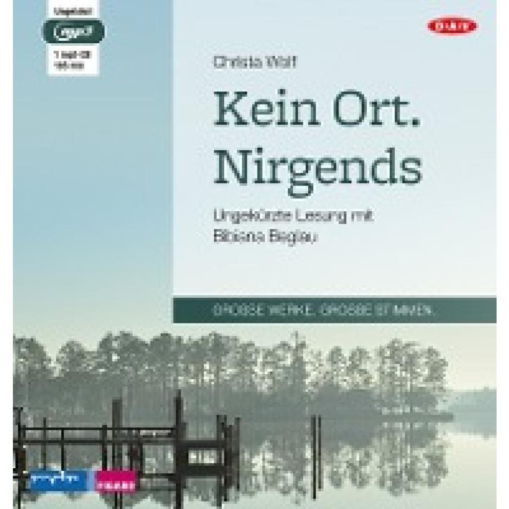 Wolf, Christa: Kein Ort. Nirgends