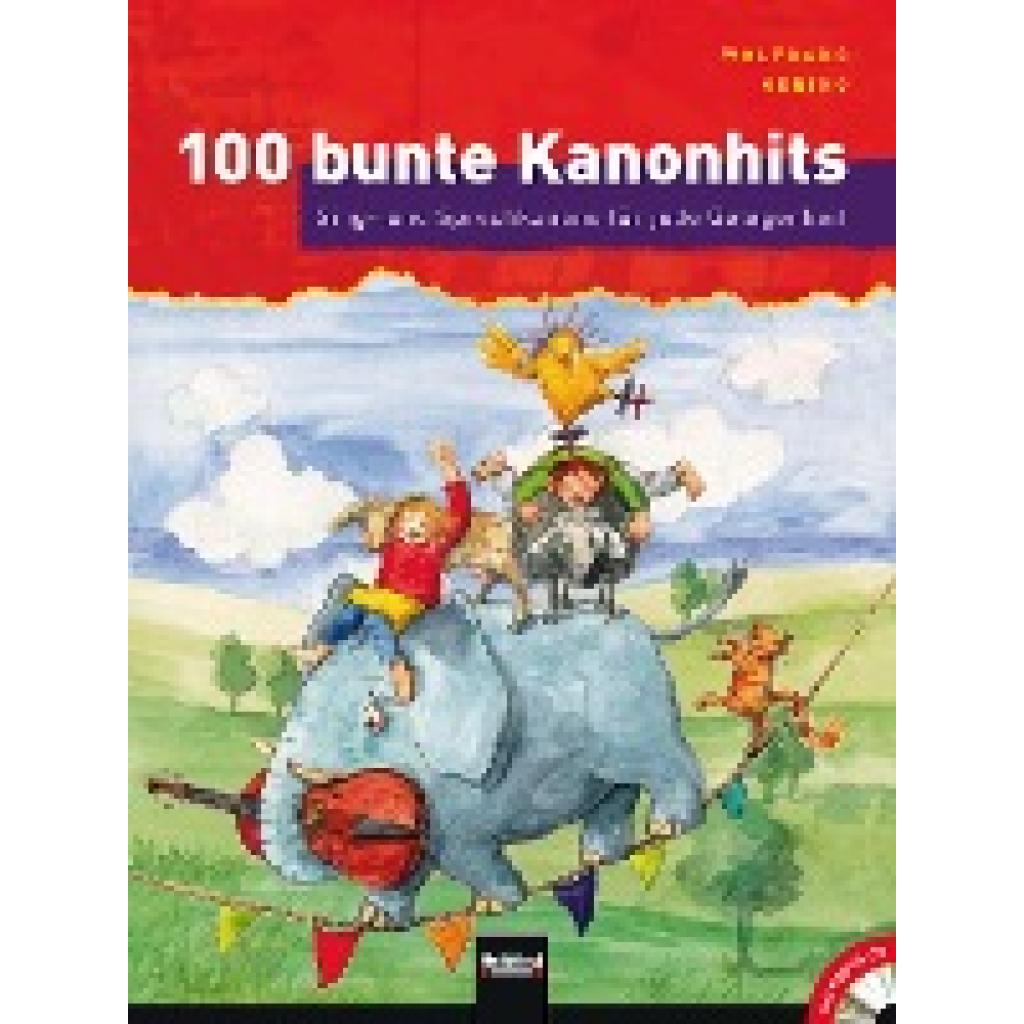 100 bunte Kanonhits. Paket  (Buch und Audio-CDs) (Hering, Wolfgang)