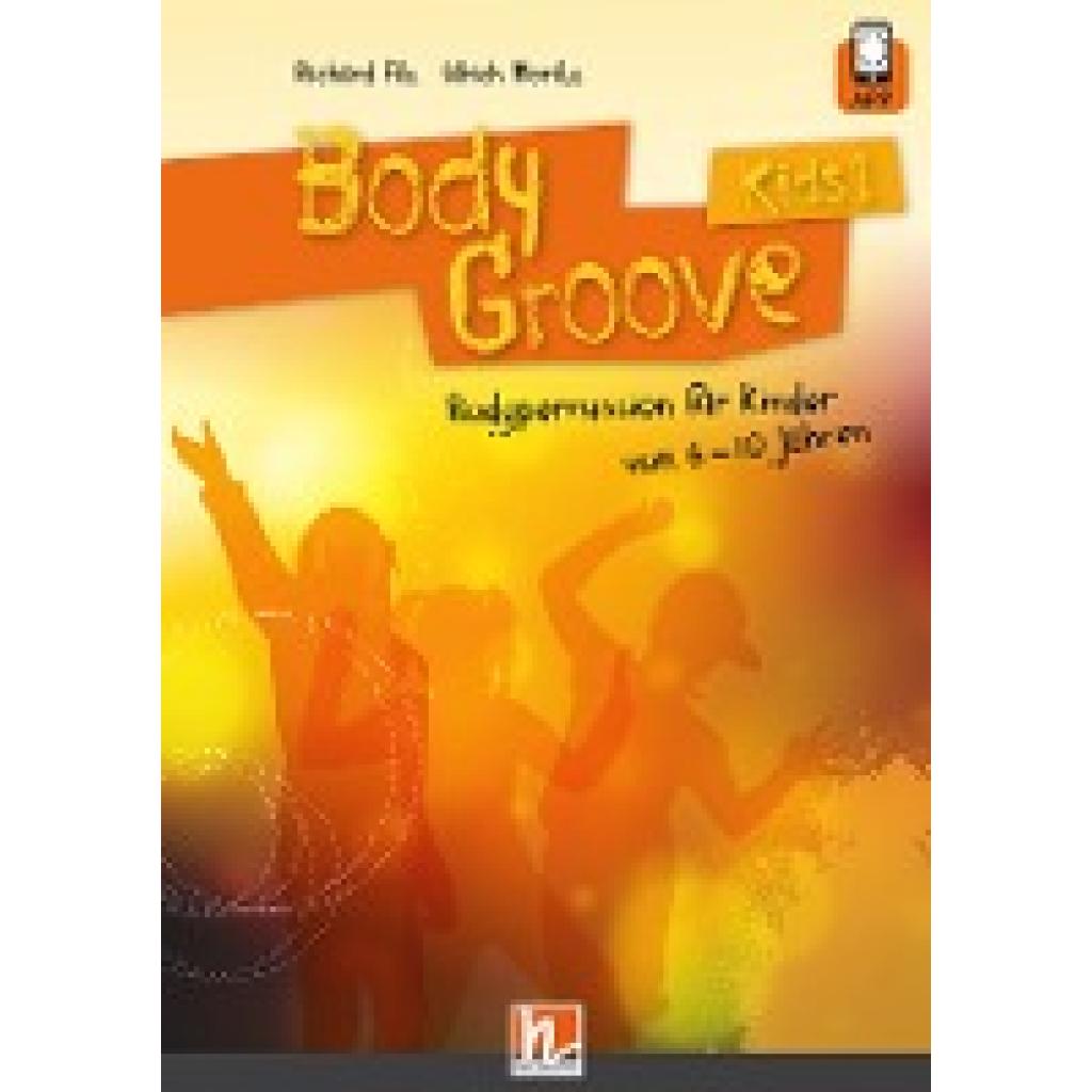 Filz, Richard: BodyGroove Kids 1