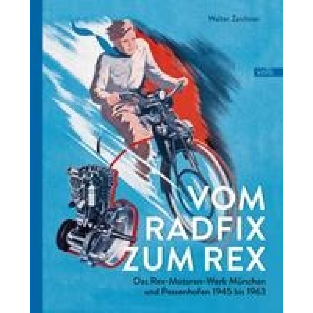Vom Radfix zum Rex (Zeichner, Walter)