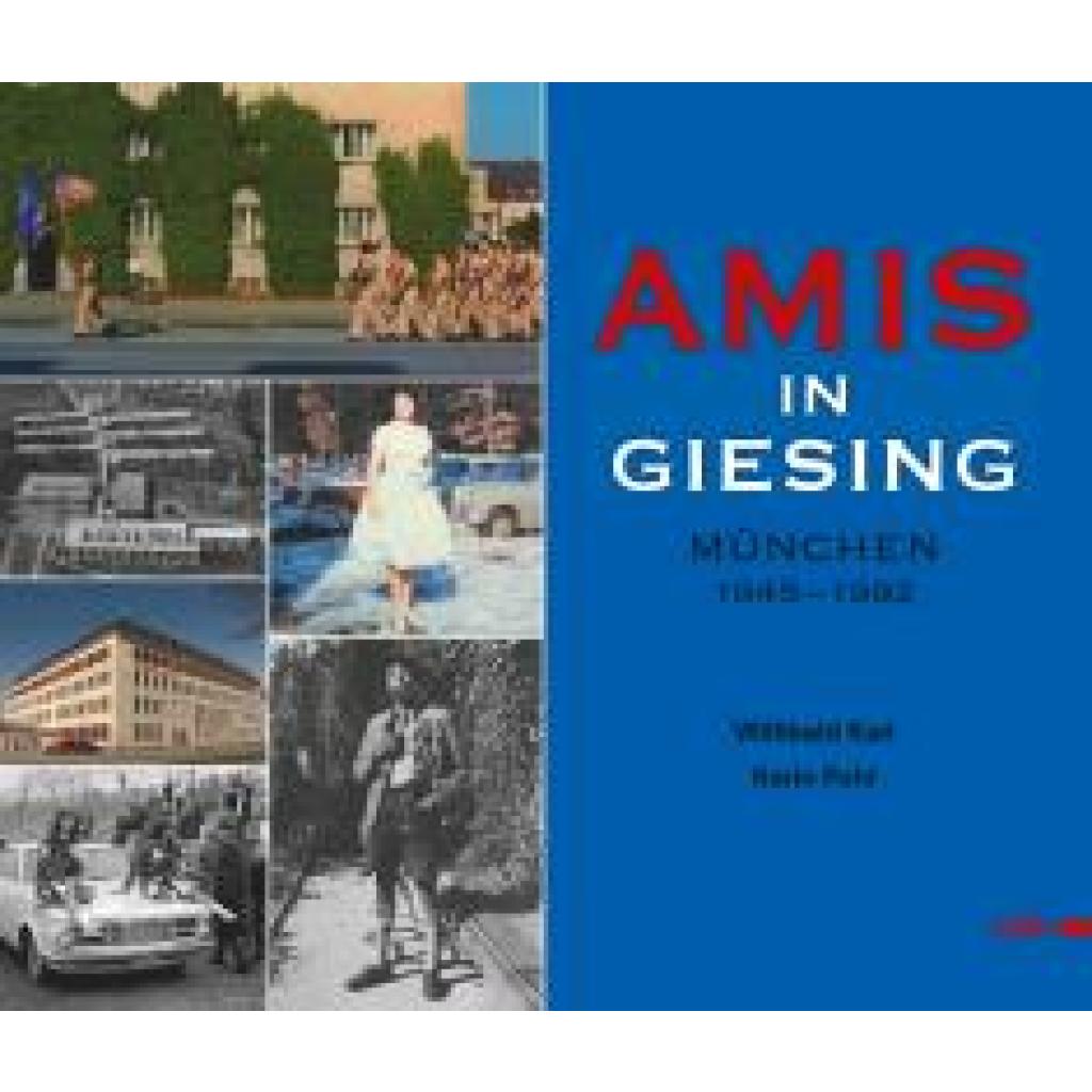 9783862220991 - Amis in Giesing - Willibald Karl Karin Pohl Kartoniert (TB) 9783862220991 - Amis in Giesing - Willibald Karl Karin Pohl Kartoniert (TB)