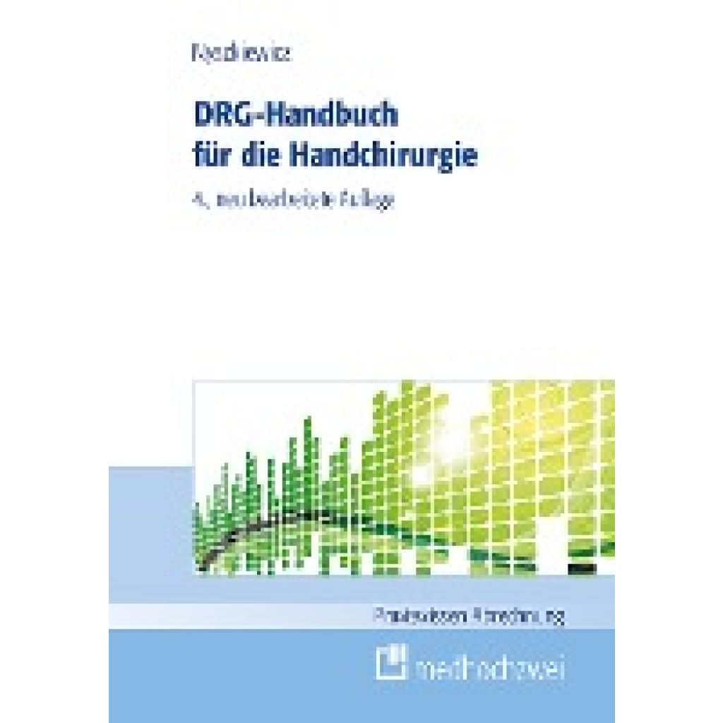 Nyszkiewicz, Ralf: DRG-Handbuch für die Handchirurgie