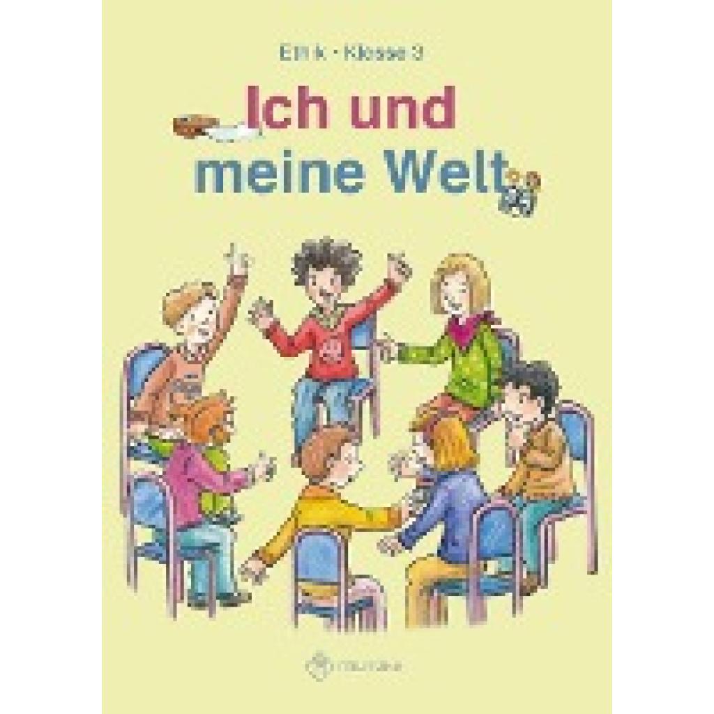 9783861894681 - Ich und meine Welt Ethik Grundschule Sachsen-Anhalt Sachsen Klasse 3 Lehrbuch - Antje Köhler Kartoniert (TB) 9783861894681 - Ich und meine Welt Ethik Grundschule Sachsen-Anhalt Sachsen Klasse 3 Lehrbuch - Antje Köhler Kartoniert (TB)