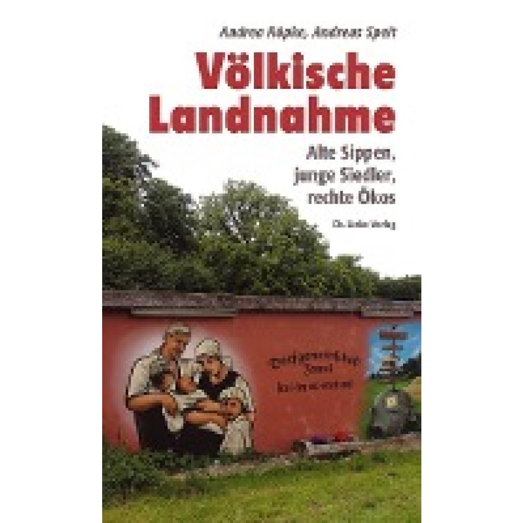 9783861539865 - Völkische Landnahme - Andrea Röpke Andreas Speit Kartoniert (TB)