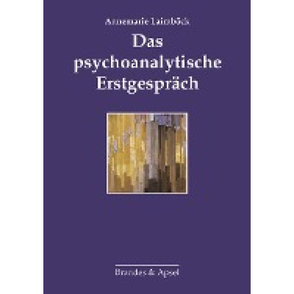 Laimböck, Annemarie: Das psychoanalytische Erstgespräch