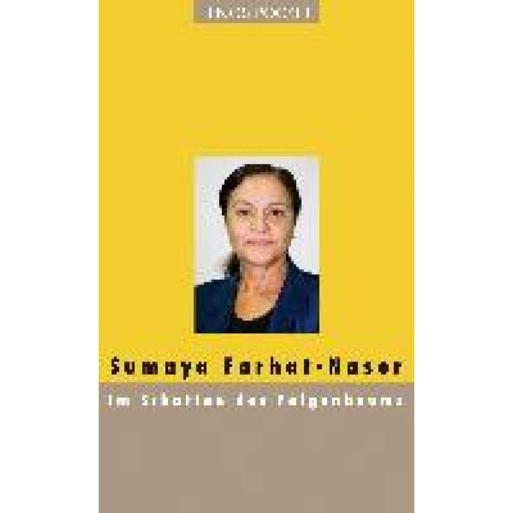 9783857877872 - Im Schatten des Feigenbaums - Sumaya Farhat-Naser Kartoniert (TB)