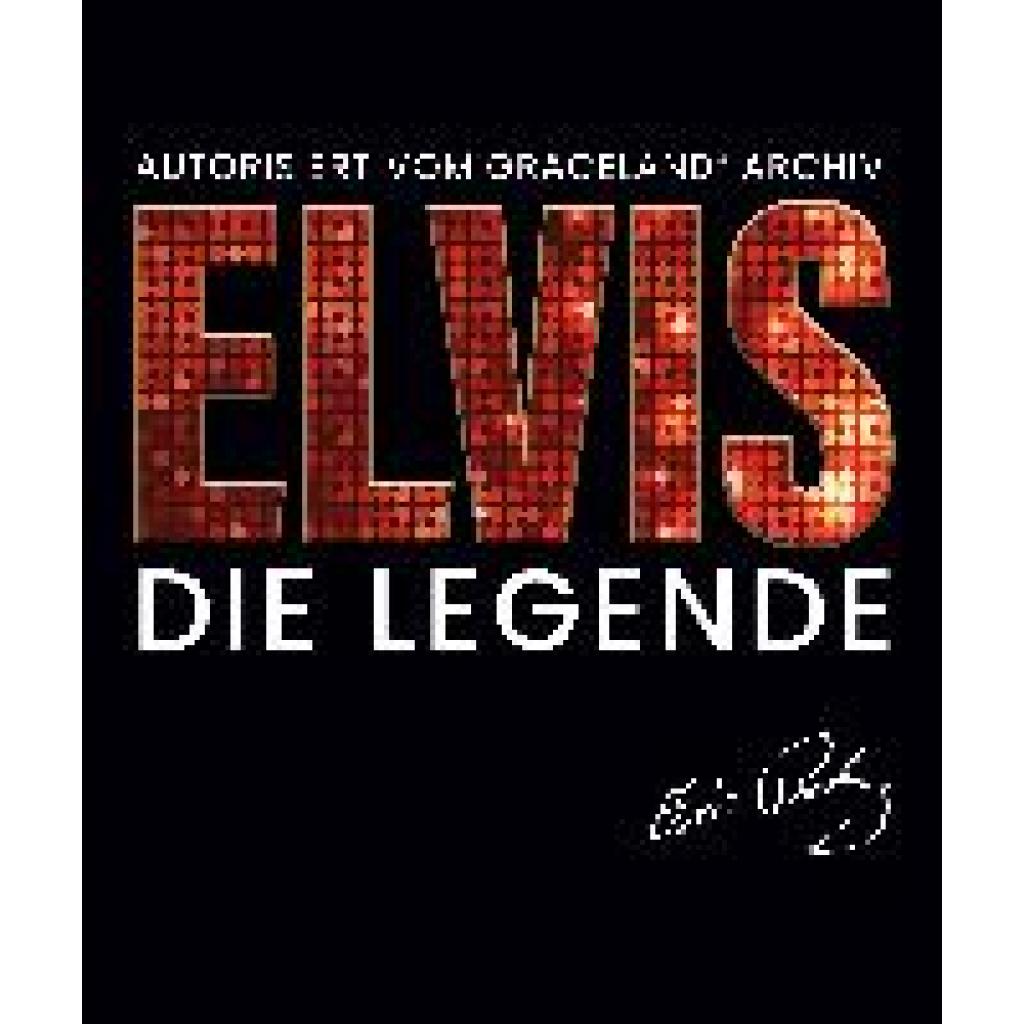 Gaar, Gillian G.: Elvis - Die Legende