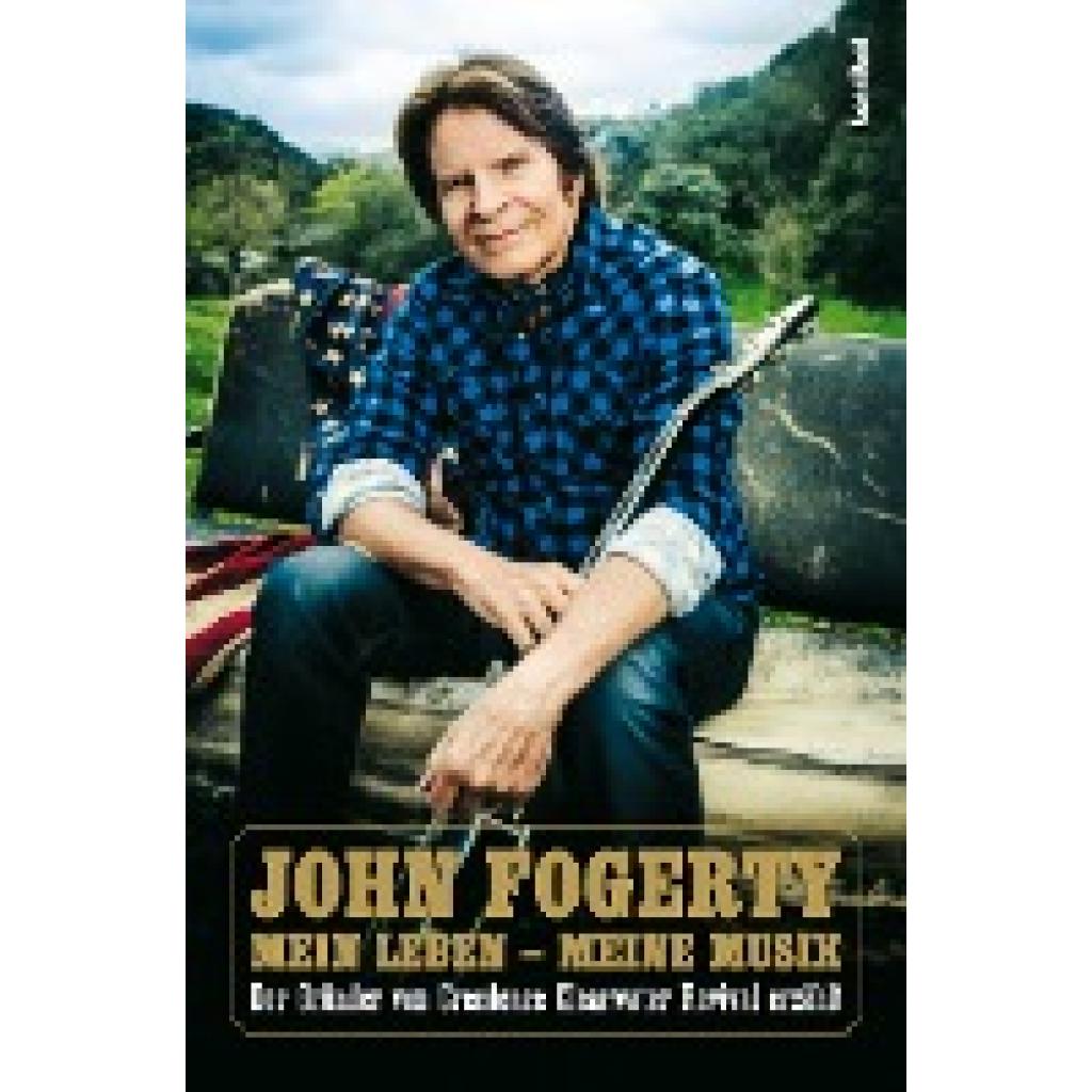 Mein Leben - Meine Musik (Fogerty, John)