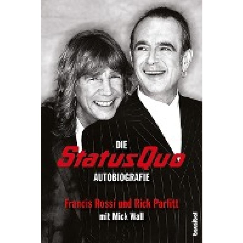 Die Status Quo Autobiografie (Parfitt, Rick~Rossi, Francis~Wall, Mick)