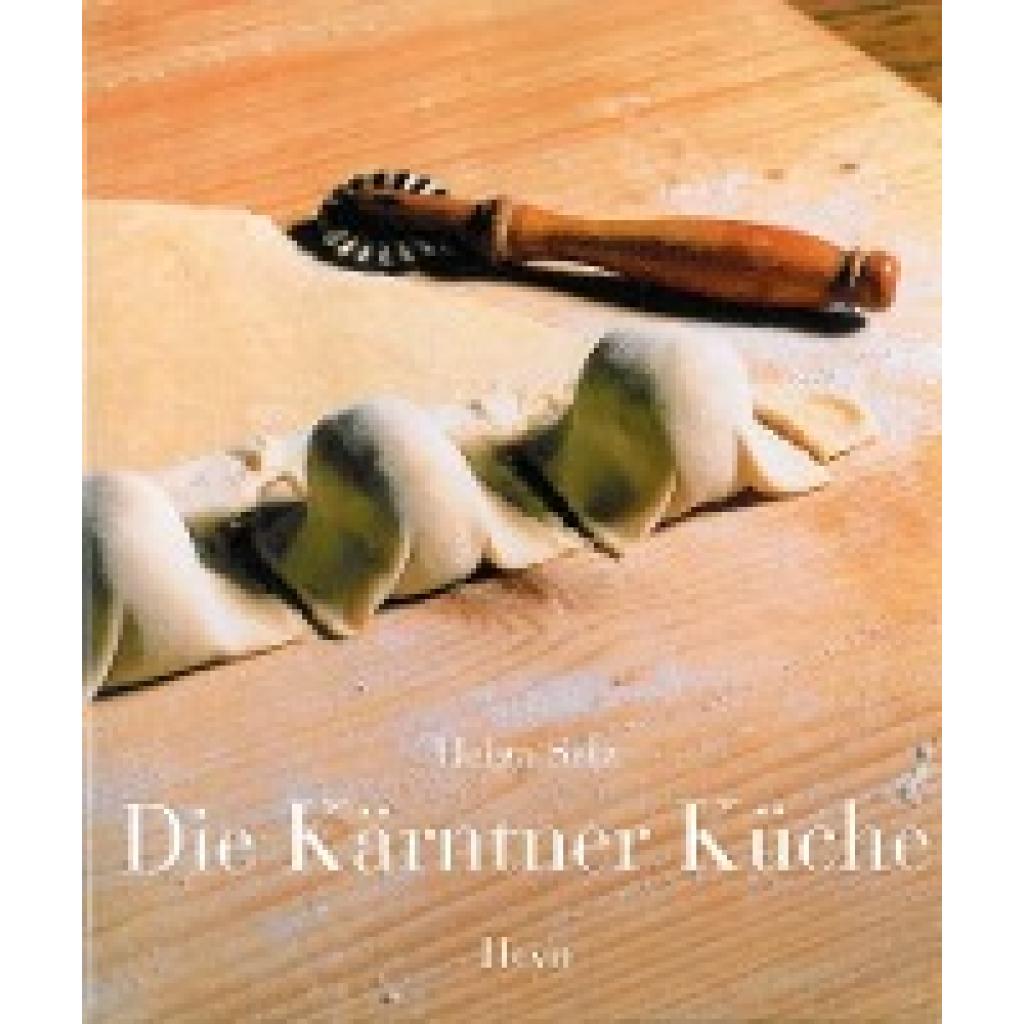 Die Kärntner Küche (Setz, Helga)