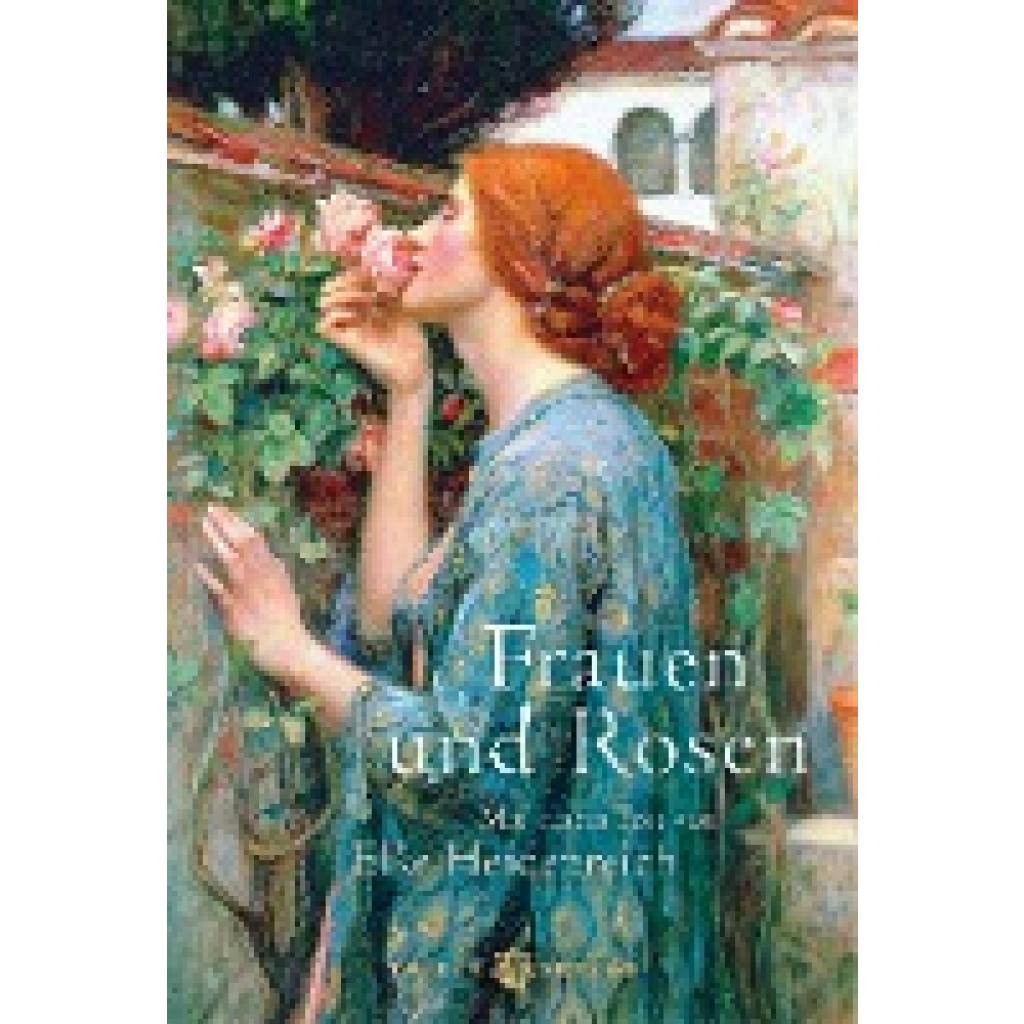 9783851794762 - Frauen und Rosen 9783851794762 - Frauen und Rosen