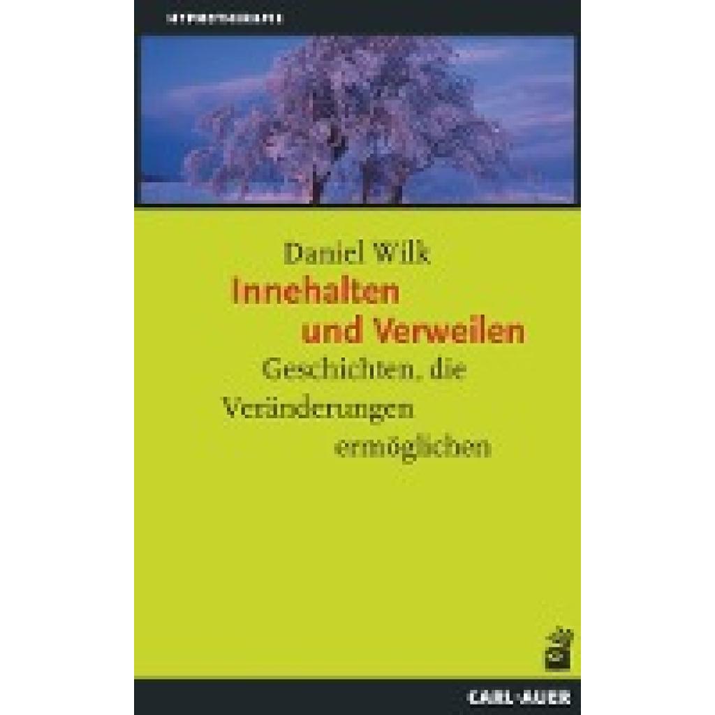 Innehalten und Verweilen (Wilk, Daniel)