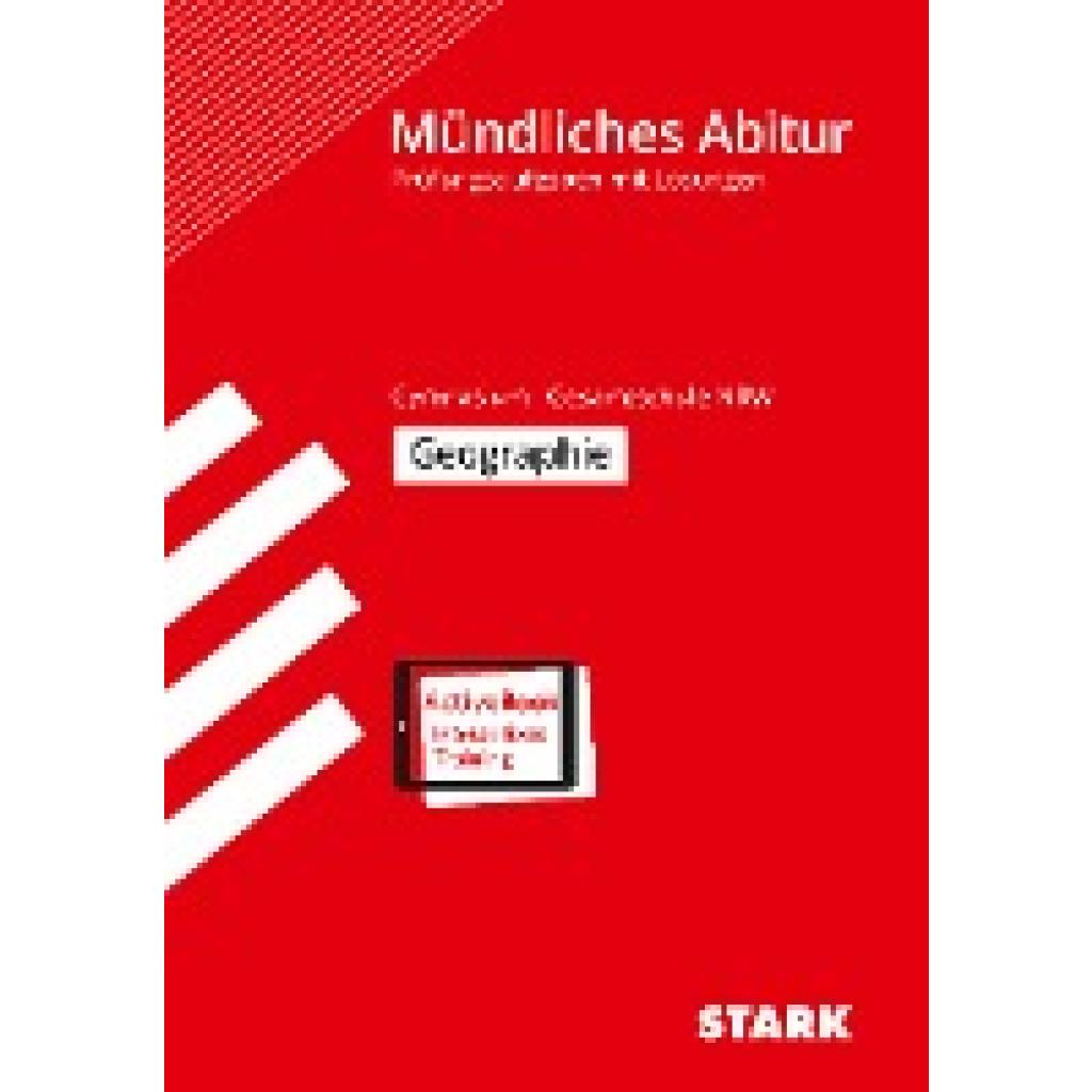 9783849056155 - STARK Mündliche Abiturprüfung NRW - Geographie m 1 Buch m 1 Beilage Kartoniert (TB) 9783849056155 - STARK Mündliche Abiturprüfung NRW - Geographie m 1 Buch m 1 Beilage Kartoniert (TB)