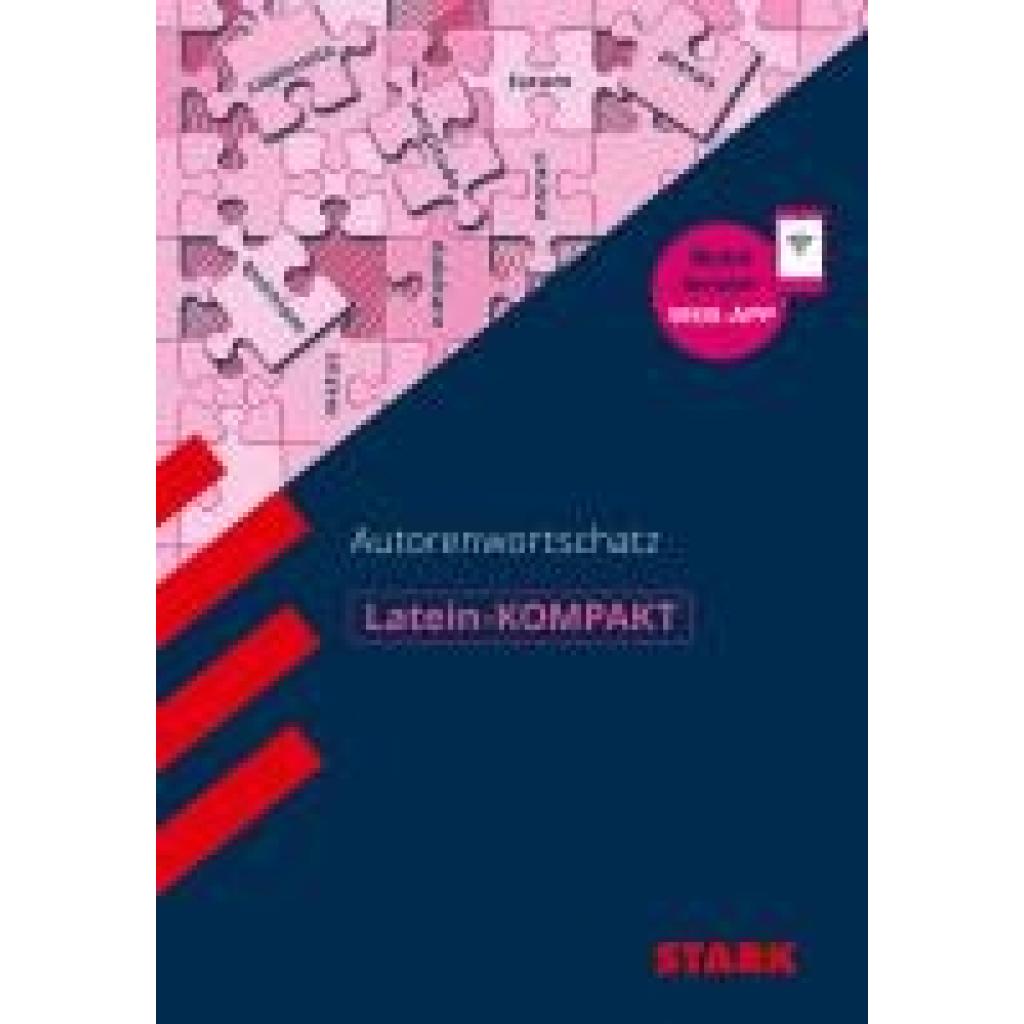 9783849047788 - STARK Latein-KOMPAKT - Autorenwortschatz m 1 Buch m 1 Beilage - Maria Krichbaumer Benedikt Krichbaumer Kartoniert (TB) 9783849047788 - STARK Latein-KOMPAKT - Autorenwortschatz m 1 Buch m 1 Beilage - Maria Krichbaumer Benedikt Krichbaumer Kartoniert (TB)