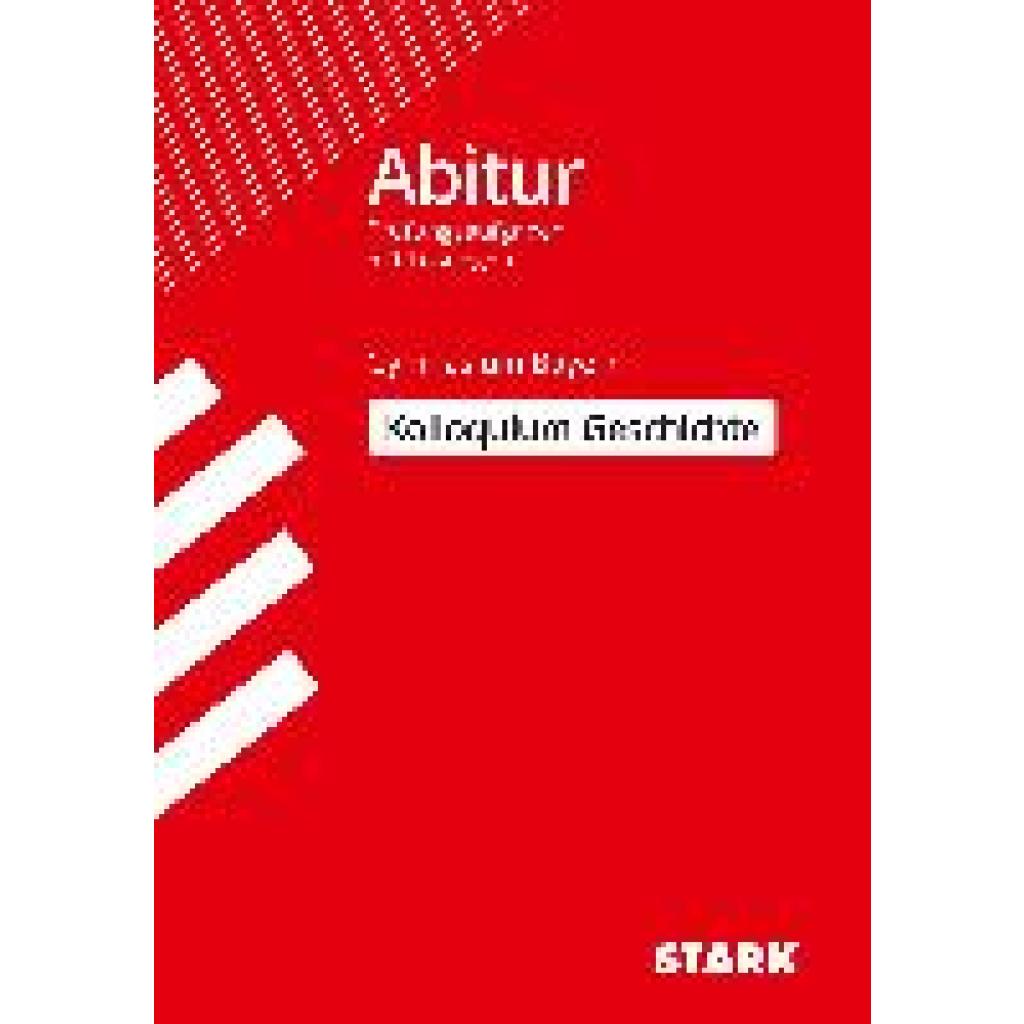 9783849033439 - Abitur 2020 - Kolloquium Geschichte Gymnasium Bayern - Heinrich Müller Matthias Ehm Achim Spörl Kartoniert (TB) 9783849033439 - Abitur 2020 - Kolloquium Geschichte Gymnasium Bayern - Heinrich Müller Matthias Ehm Achim Spörl Kartoniert (TB)