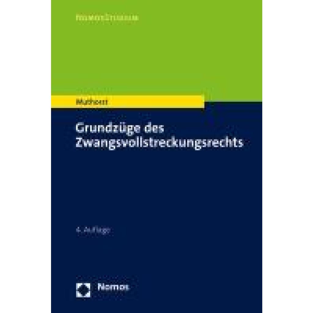 Grundzüge des Zwangsvollstreckungsrechts (Muthorst, Olaf)