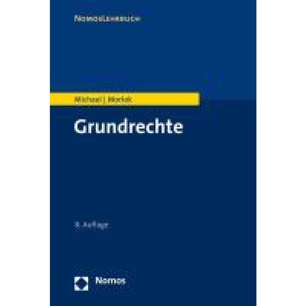 Grundrechte (Michael, Lothar~Morlok, Martin)