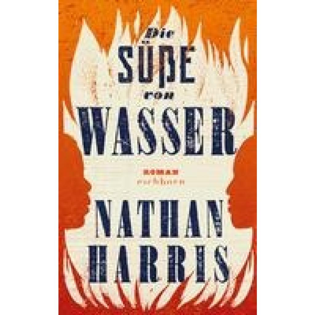 9783847901211 - Die Süße von Wasser - Nathan Harris Gebunden