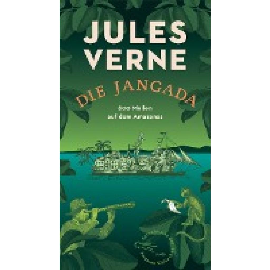 Verne, Jules: Die Jangada