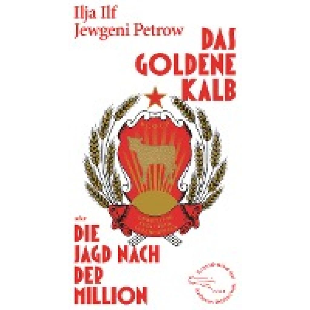 Petrow, Jewgeni: Das goldene Kalb oder die Jagd nach der Million