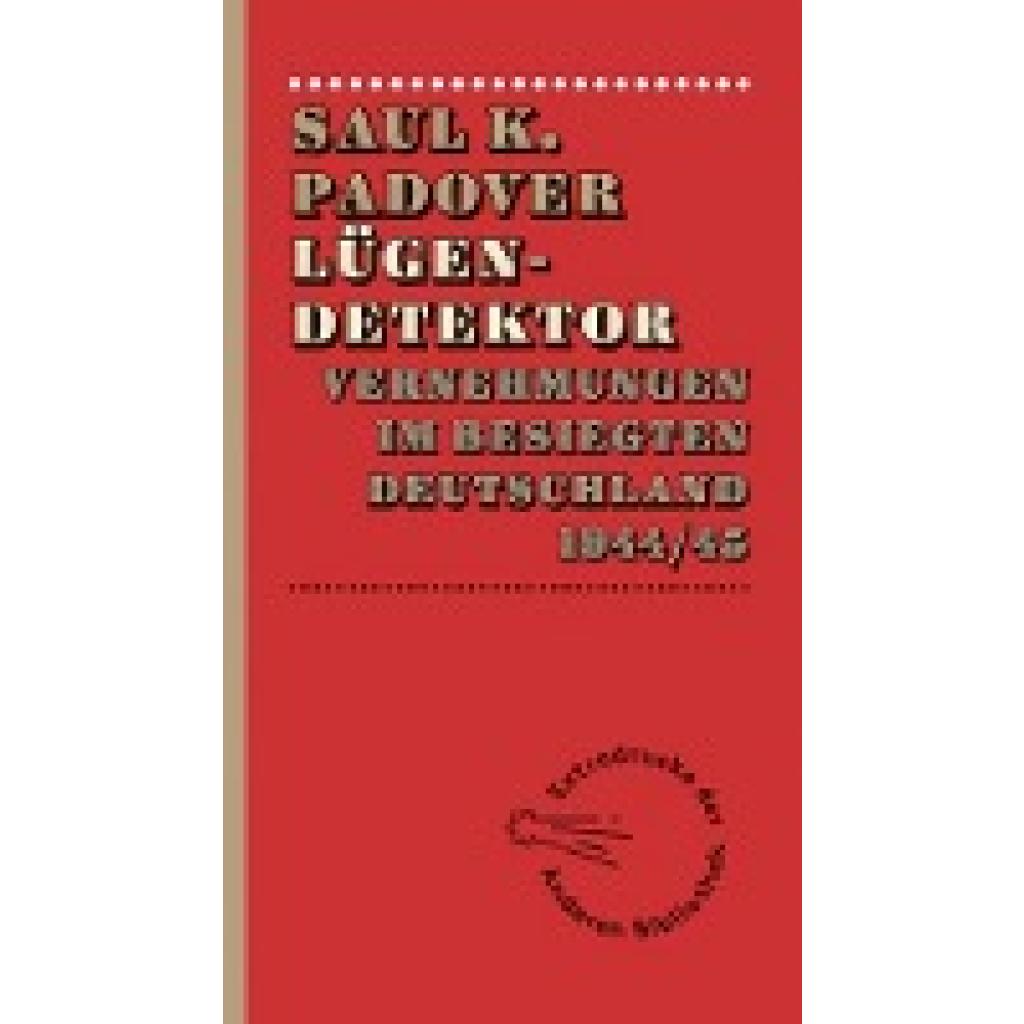 Padover, Saul K.: Lügendetektor