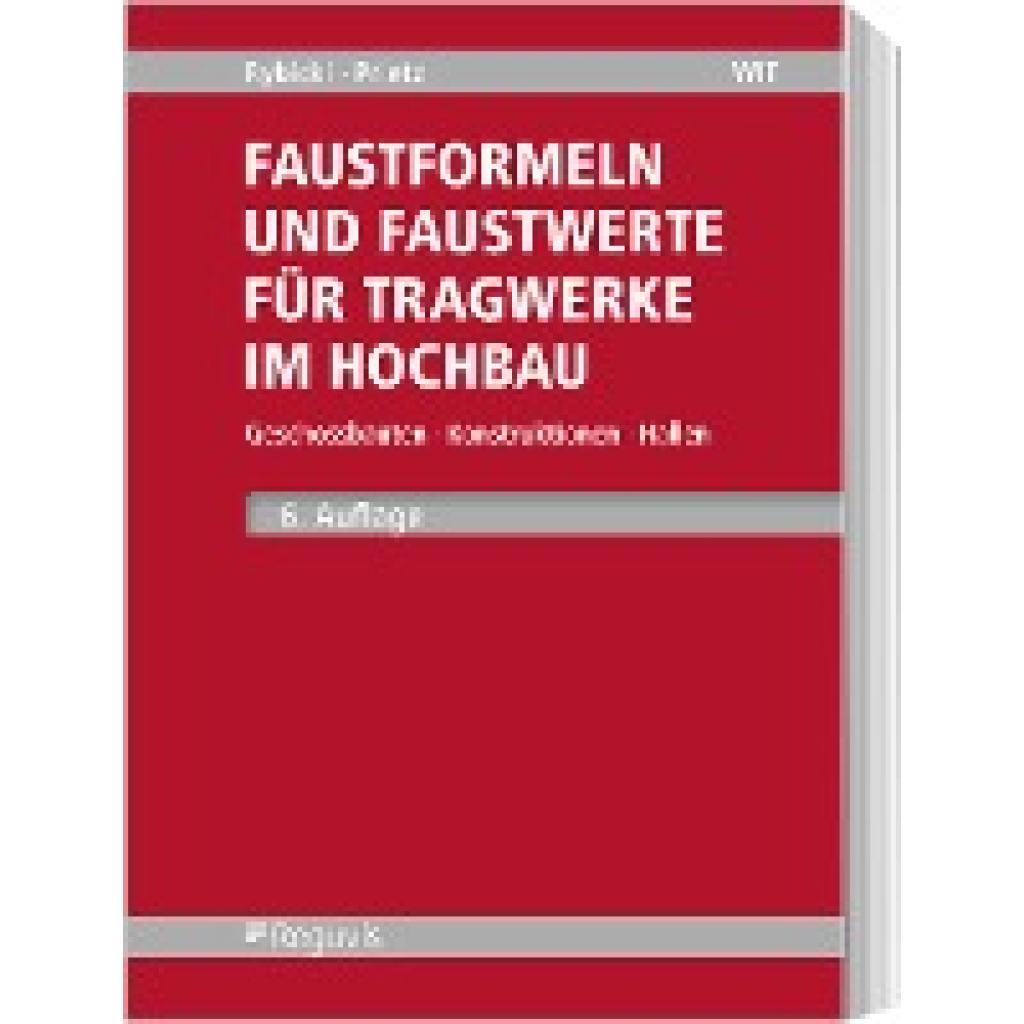 Faustformeln und Faustwerte für Tragwerke im Hochbau (Rybicki, Rudolf~Prietz, Frank)
