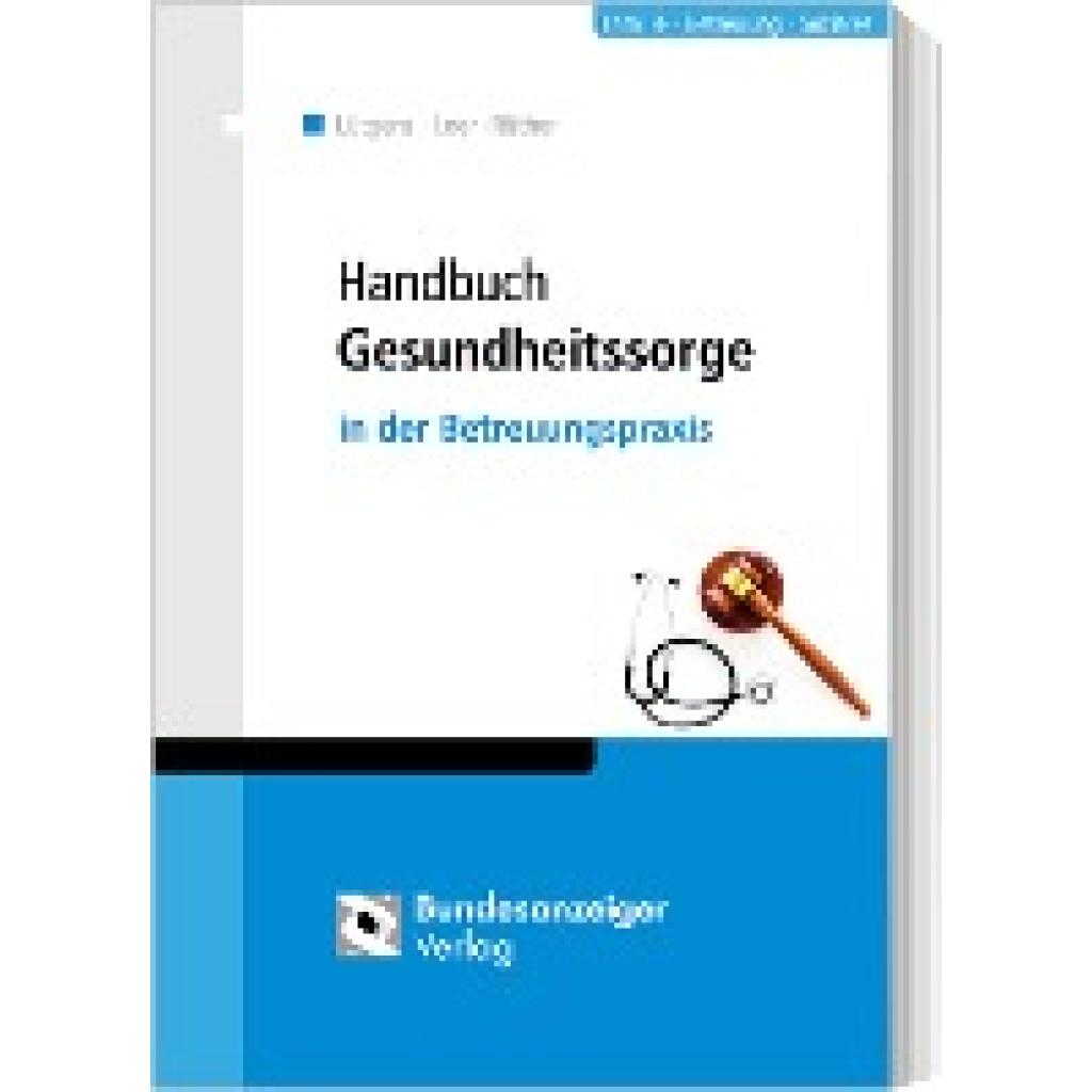 9783846209424 - Handbuch Gesundheitssorge in der betreuungsrechtlichen Praxis - Annette Loer Michael Seidel Torsten Joecker Kartoniert (TB)